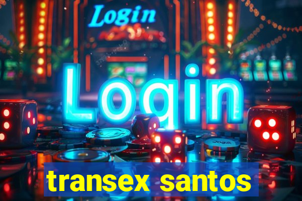 transex santos